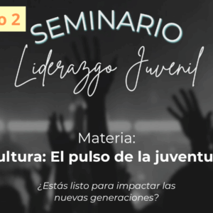 Materia 1 «Cultura: El pulso de la Juventud» (Módulo 2)