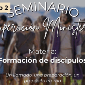 Materia 3 «Formación de discípulos» (Módulo 2)