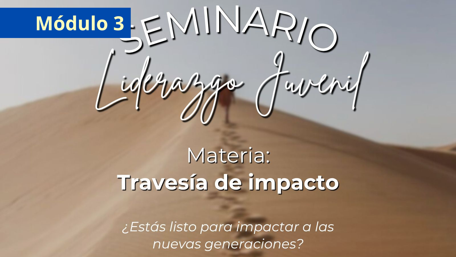Materia 3 «Travesía de Impacto» (Módulo 3)