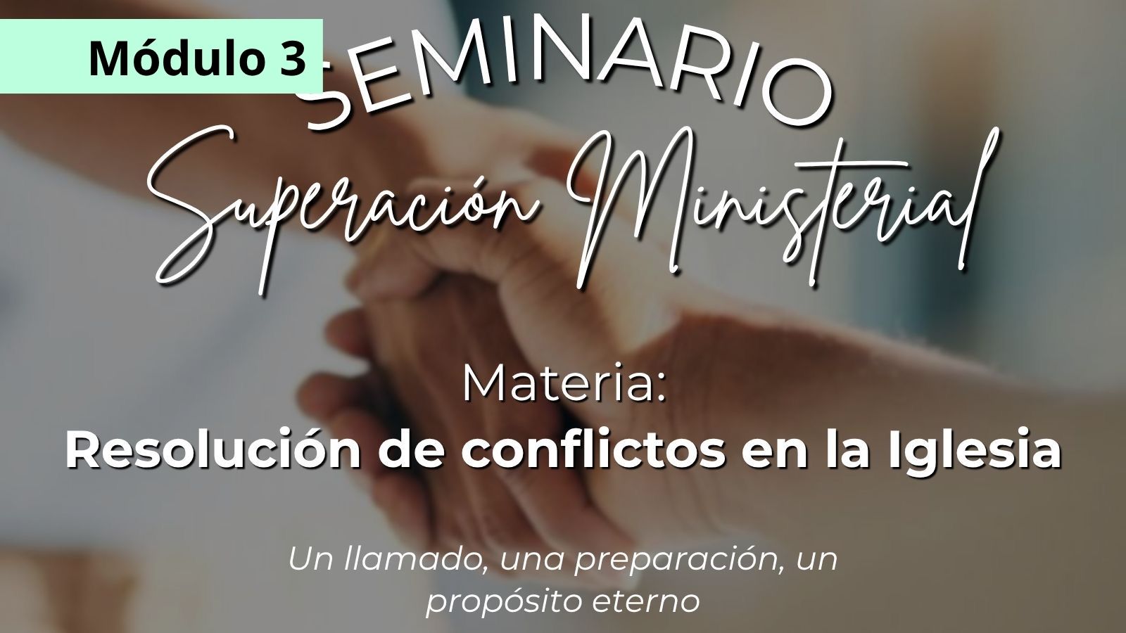 Materia 5 «Resolución de Conflictos» (Módulo 3)